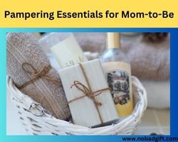 Pampering Essentials for Mom-to-Be