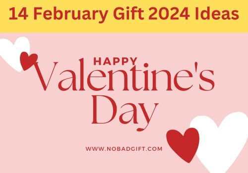 14 February Gift 2024 Ideas